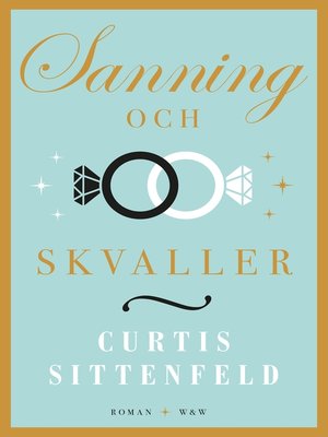 cover image of Sanning och skvaller